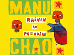 Manu Chao - Rainin In Paradize (Photo: Warner Music)